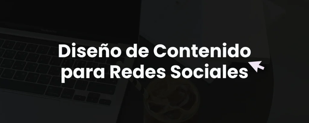 Diseño de Contenido para RRSS