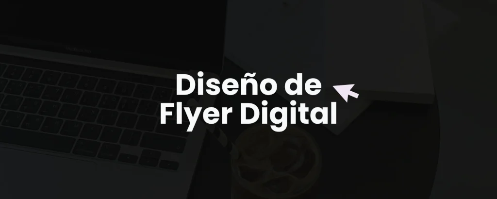Diseño de Flyer Digital