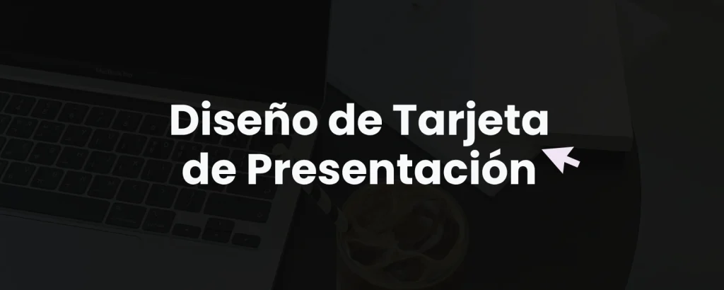 Diseño de Tarjeta de Presentación