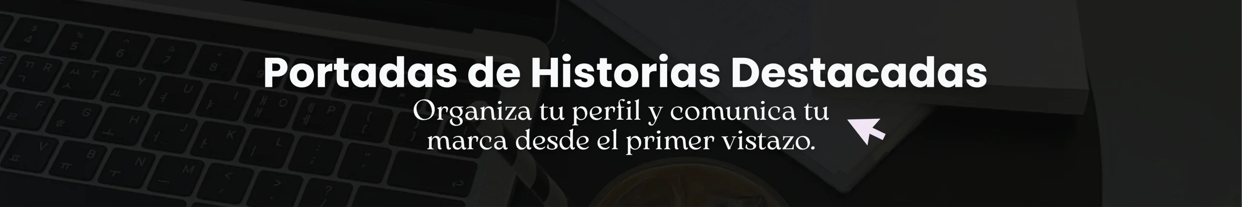 Portadas de Historias Destacadas
